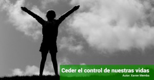 reflexion-diaria-15092015-ceder-el-control-de-nuestras-vidas