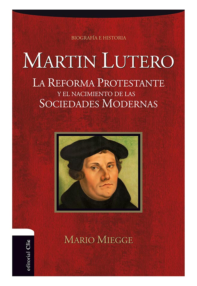 martin-lutero-reforma-nacimiento-sociedades-modernas-9788494452765