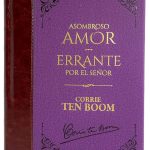 Asombroso amor Errante por el Señor Corrie ten Boom