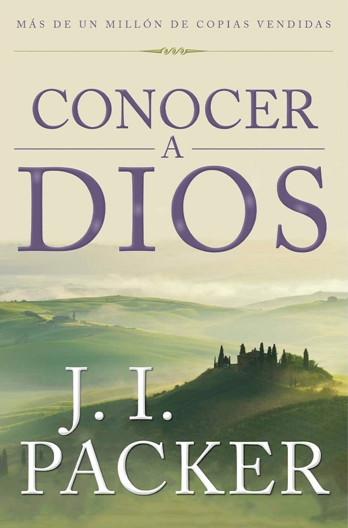 Conocer a Dios de JI Packer para blog de libros cristianos para renovar tu librería