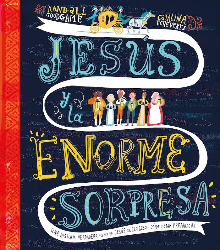 Jesús y la enorme sorpresa un libro infantil para blog sobre libros cristianos recomendados para renovar tu librería