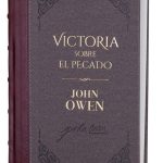 Libro marrón oscuro Victoria sobre el pecado de John Owen