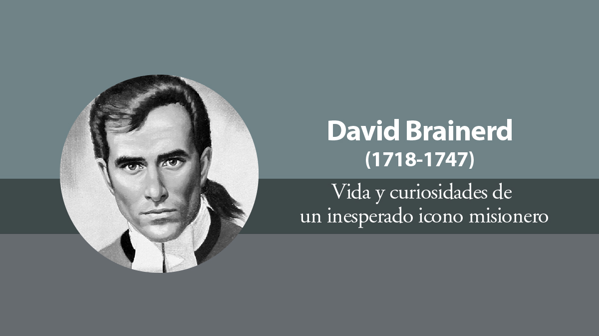 Banner en tonos grises con el retrato de David Brainerd para ilustrar un blog sobre su vida y curiosidades