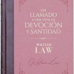 Portada de Un serio llamado por William Law o Un llamado a una vida de devoción y santidad