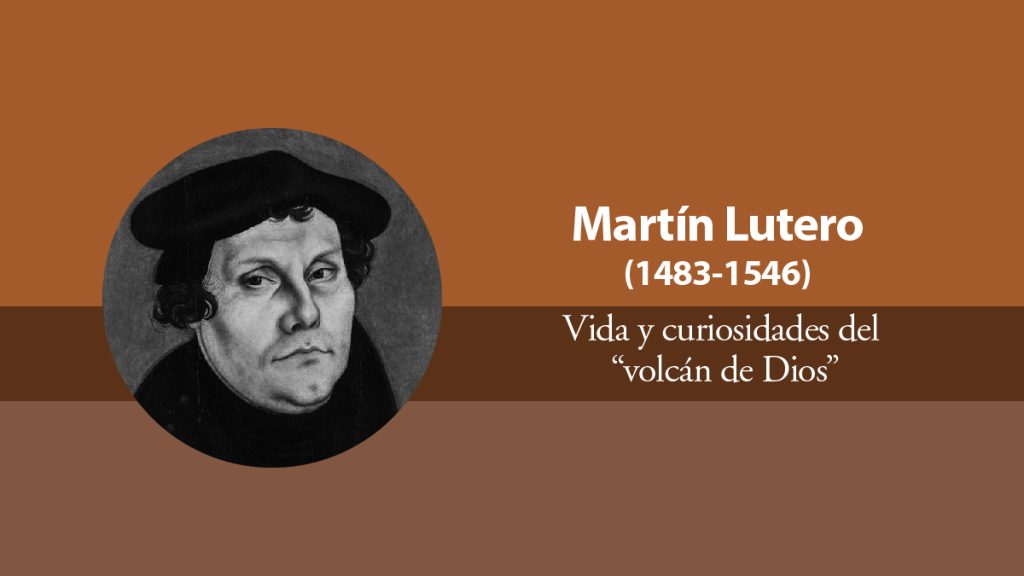 banner en tono marrones con retrato de Martín Lutero para blog sobre vida y curiosidades de este catalizador de la Reforma protestante, el volcán de Dios