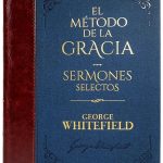 portada del libro de El método de la gracia sermones selectos por George Whitefield de la Biblioteca de Clásicos Cristianos Abba