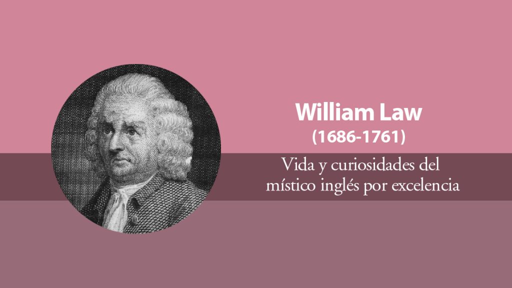 Banner en tonos rosas con el retrato de William Law un místico inglés autor de Un serio llamado para ilustrar un blog sobre su vida y curiosidades