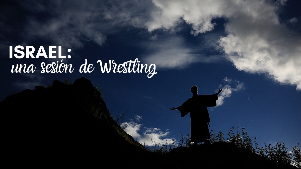 Devocional sobre israel, una sesión de Wrestling
