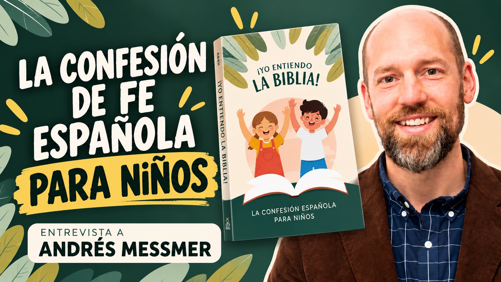 Entrevista Andrés Messmer: la confesión de fe de Casiodoro de Reina para niños