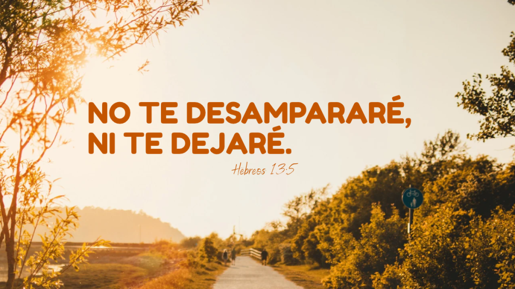 no te desamparare ni te dejare